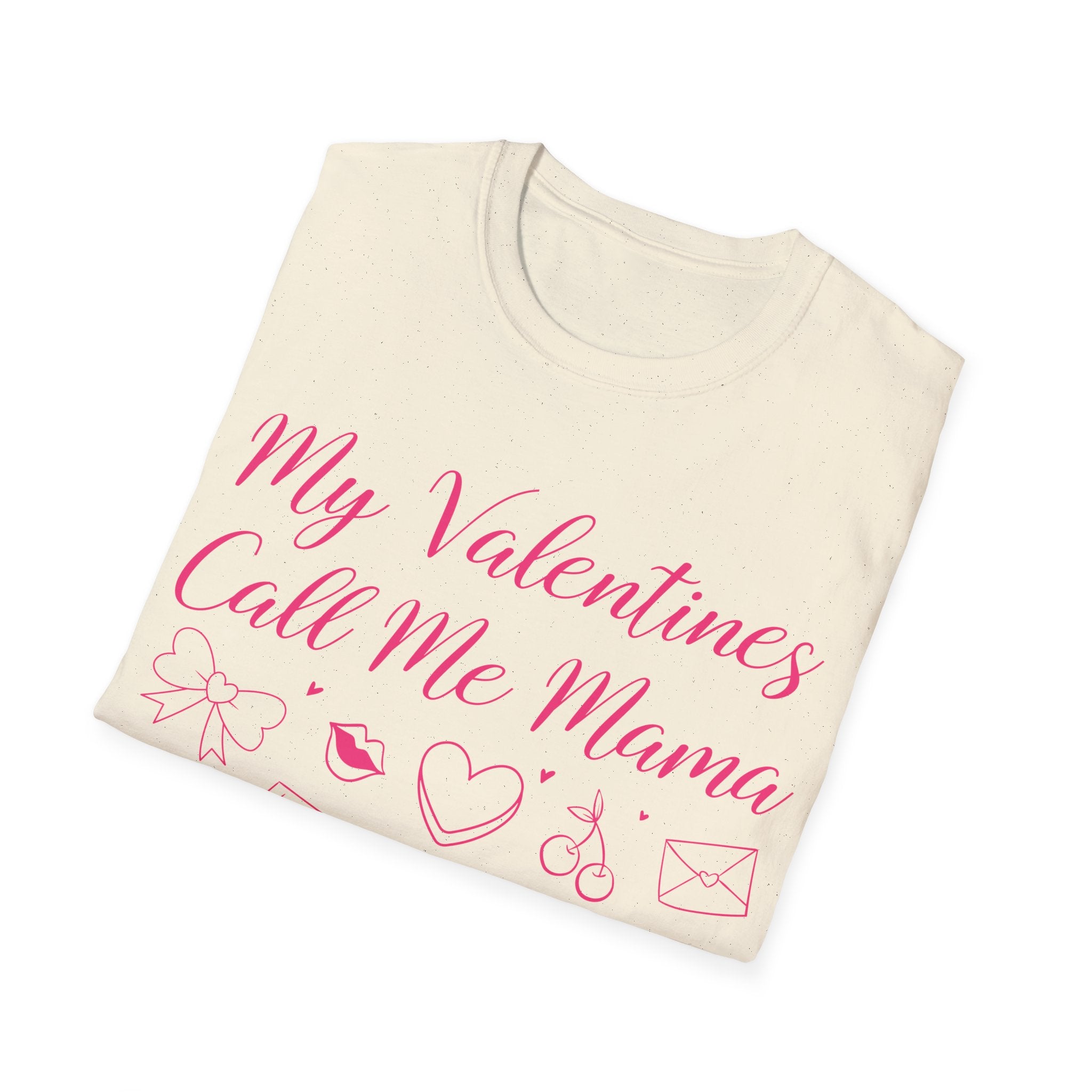 My Valentines Call Me Mama Unisex Softstyle T-Shirt