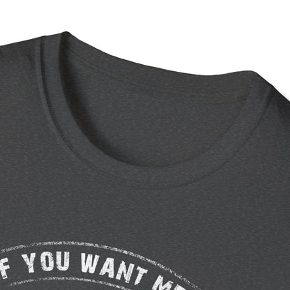 Fishing Enthusiast Unisex Softstyle T-Shirt - 'If You Want Me to Listen to You Talk About Fishing'