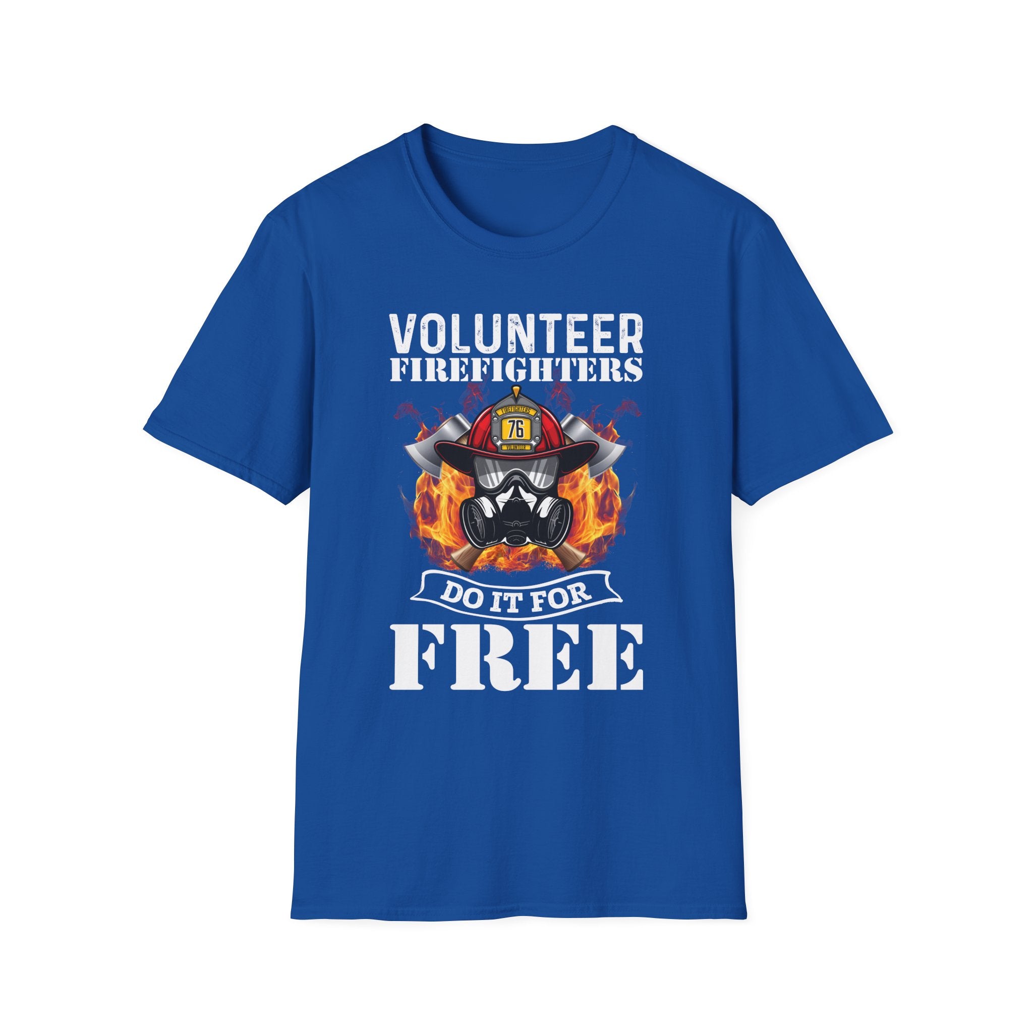 Volunteer Firefighters Graphic T-Shirt | Do It For Free