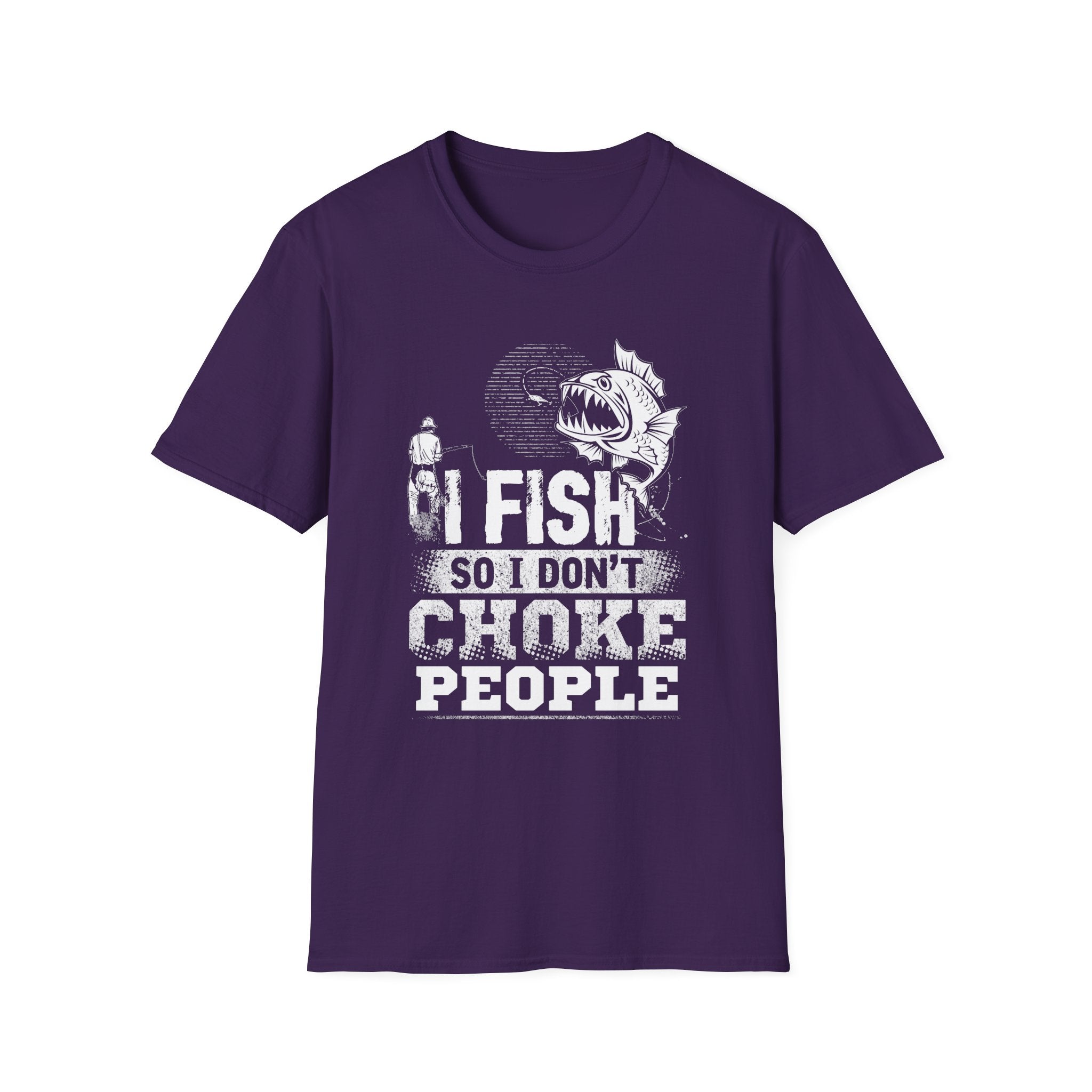 Funny Fishing T-Shirt - "I Fish So I Don't Choke People" - Unisex Softstyle Tee for Anglers