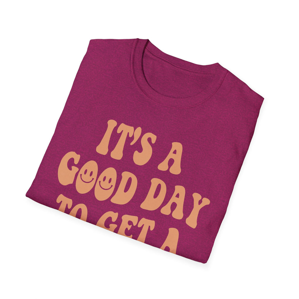 It's a Good Day to Get a Coffee T-Shirt