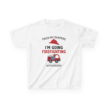 Firefighter Kids Tee - "Pack My Diapers, I'm Going Firefighting with Daddy",,,..