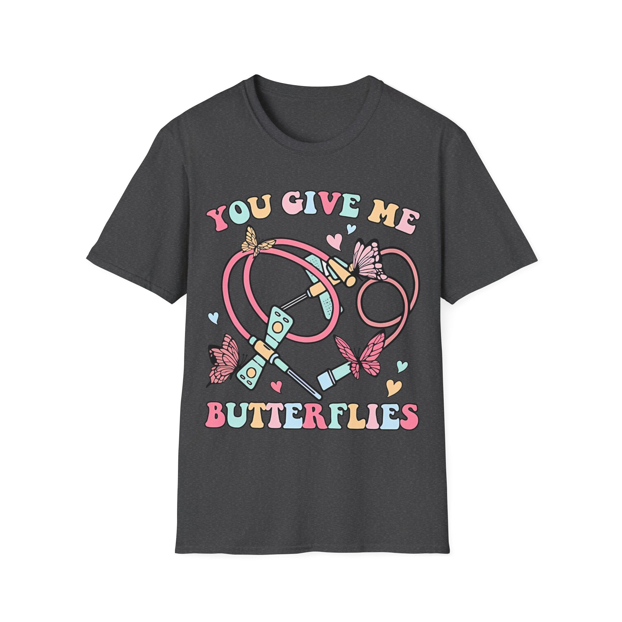 You Give Me Butterflies Unisex Softstyle Nurse T-Shirt