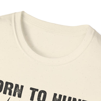 Born to Hunt Forced to Work Unisex Softstyle T-Shirt