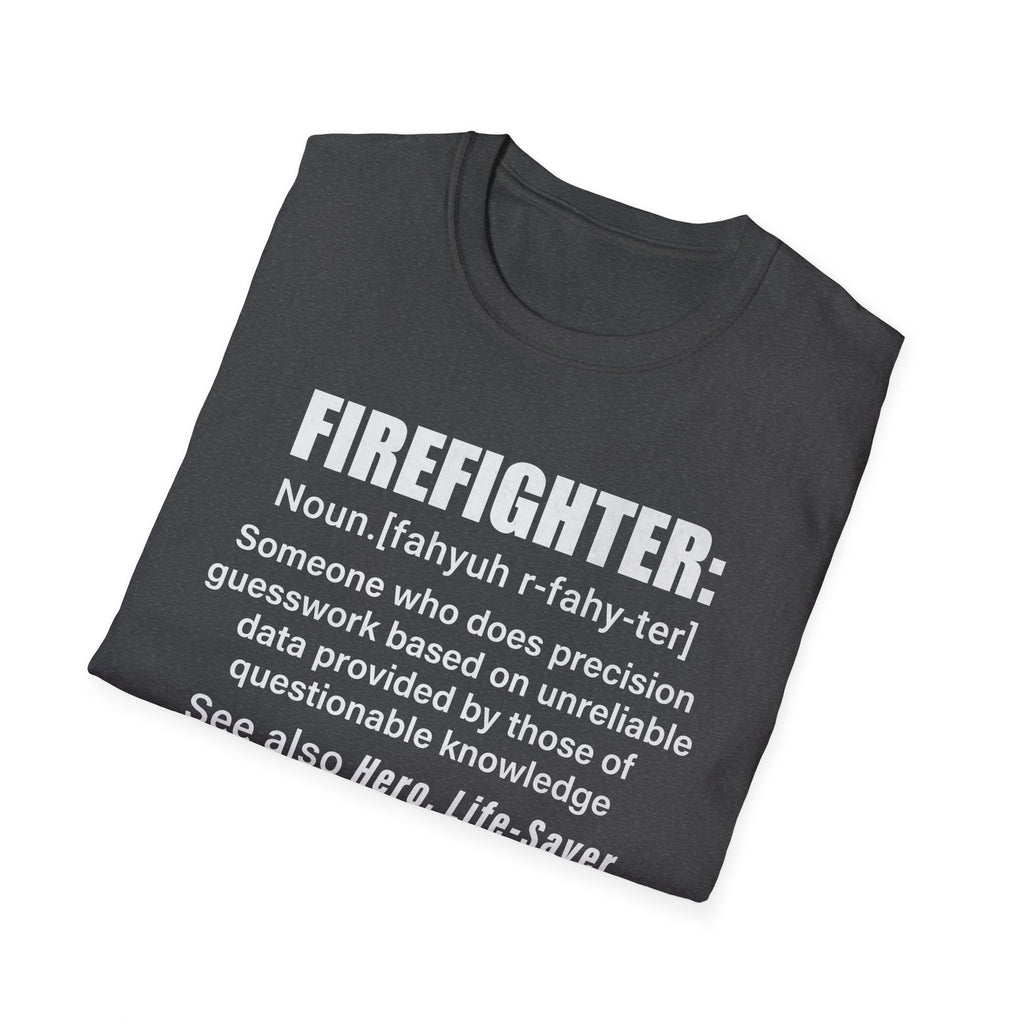 Firefighter Definition Unisex Softstyle T-Shirt - Perfect Gift for Heroes