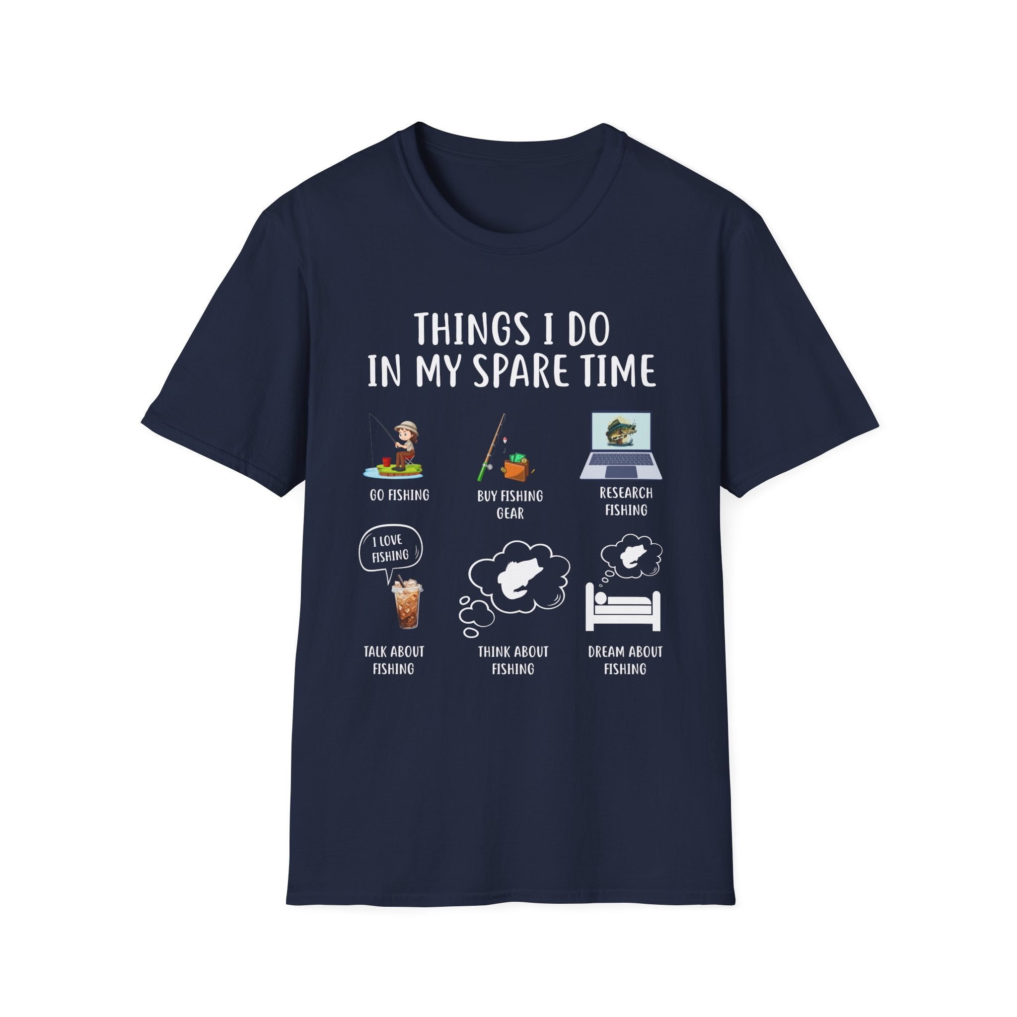 Fishing T-Shirt - "Things I Do in My Spare Time"