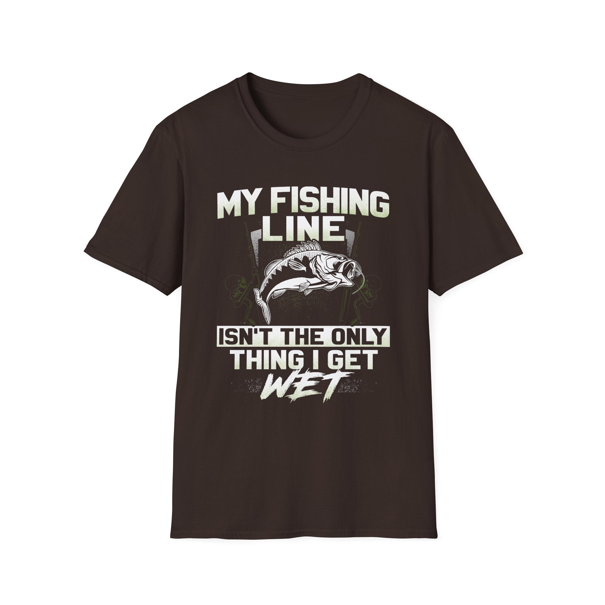 Funny Fishing T-Shirt - My Fishing Line Isn't The Only Thing I Get Wet - Unisex Softstyle Wear