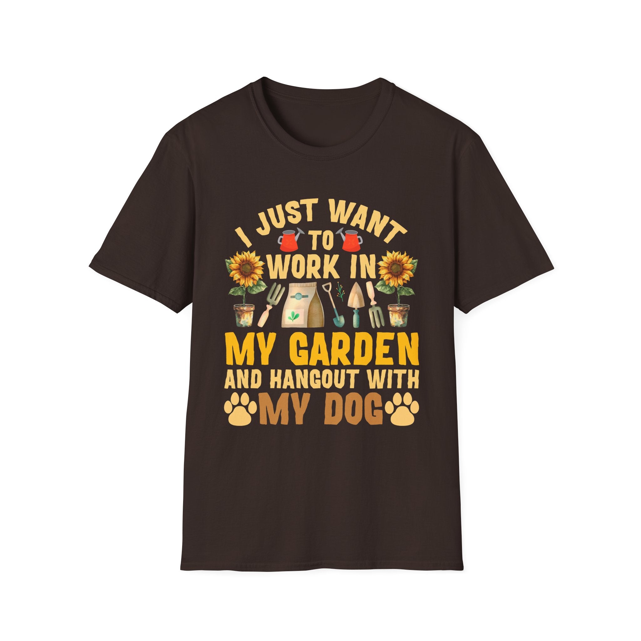 Gardening & Dog Lover Unisex T-Shirt - 'I Just Want to Work in My Garden and Hangout with My Dog'
