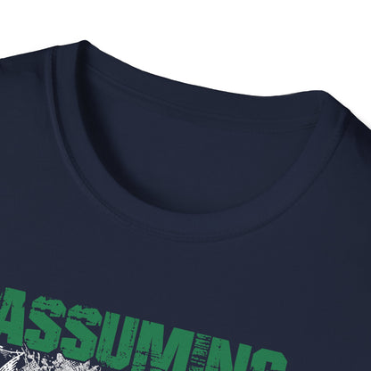 Funny Fishing T-Shirt - 'Assuming I Was Like Most Girls' Graphic Tee
