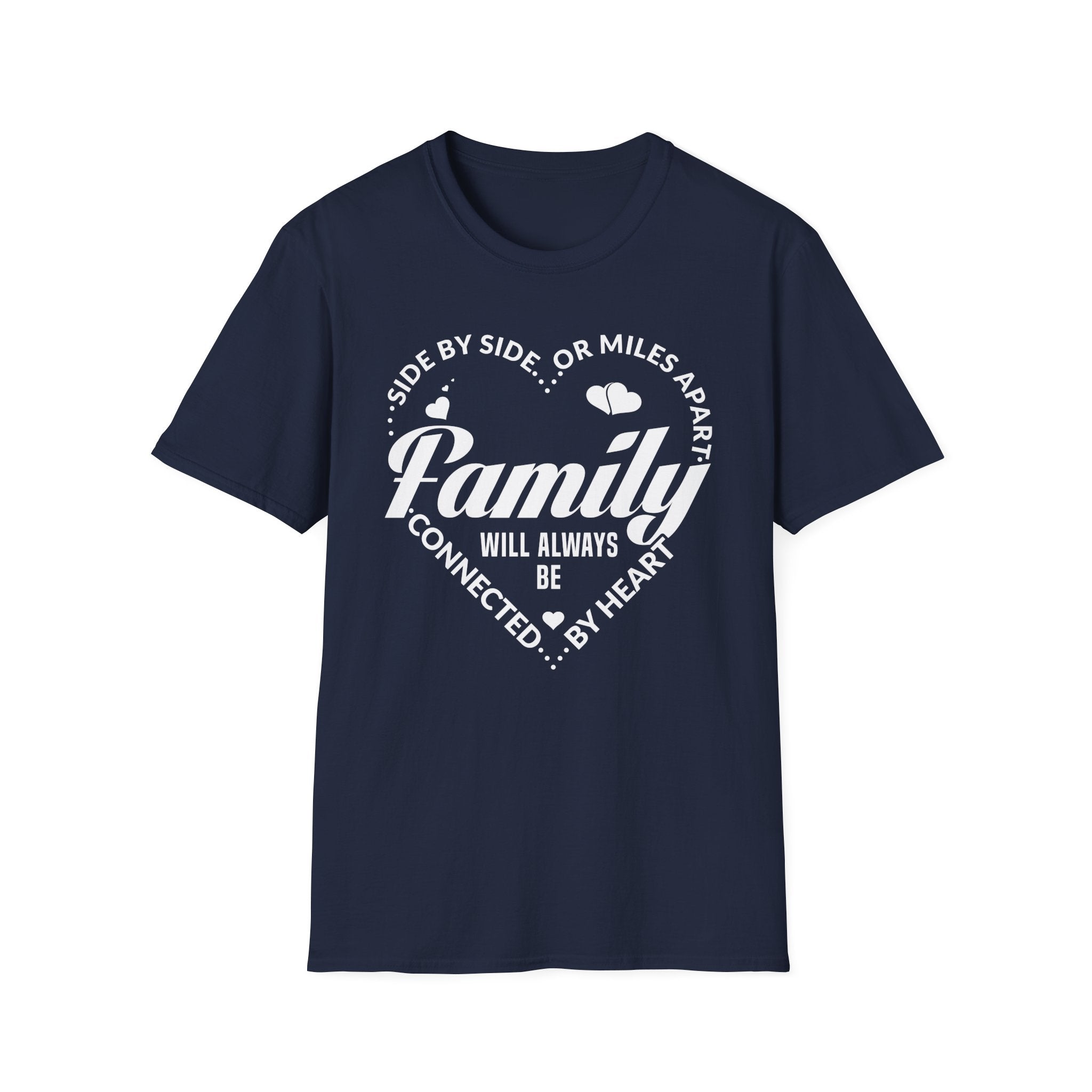 Family Quote Unisex Softstyle T-Shirt - Always Connected by Heart