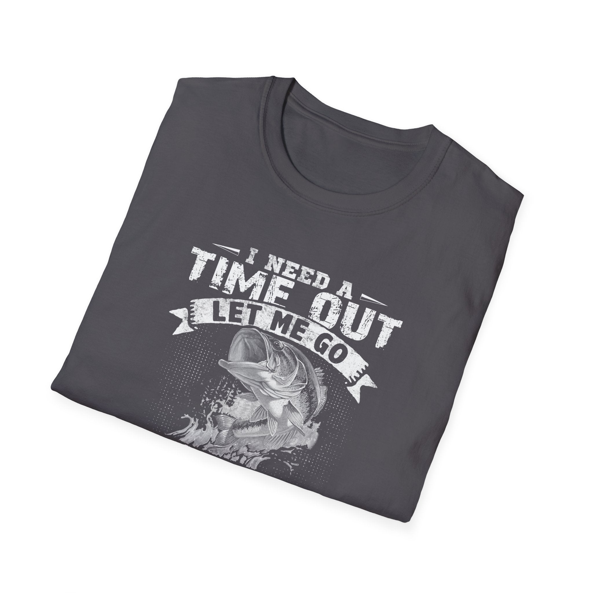 Funny Fishing T-Shirt – "I Need a Time Out, Let Me Go Fishing"