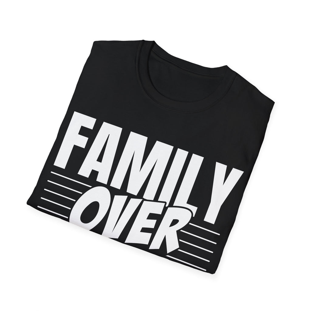 Family Over Everything T-Shirt
