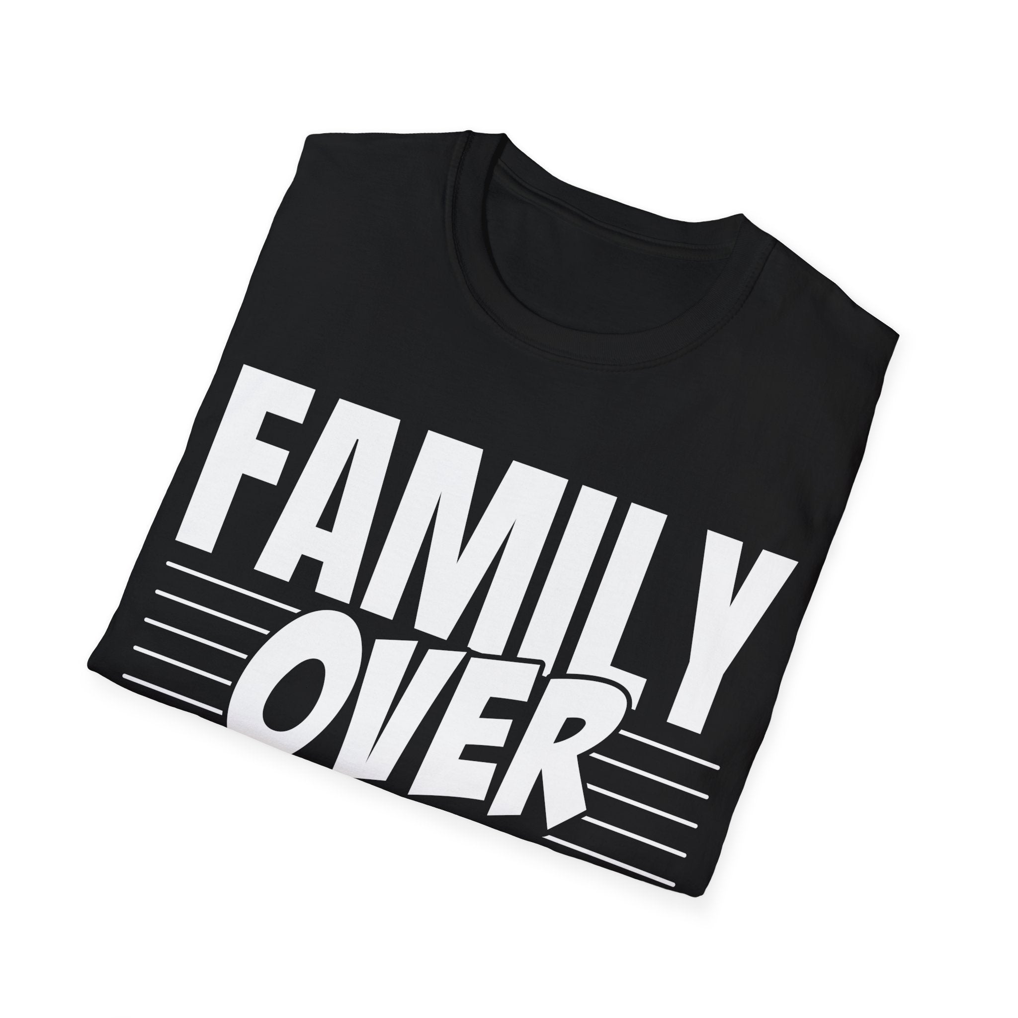 Family Over Everything T-Shirt
