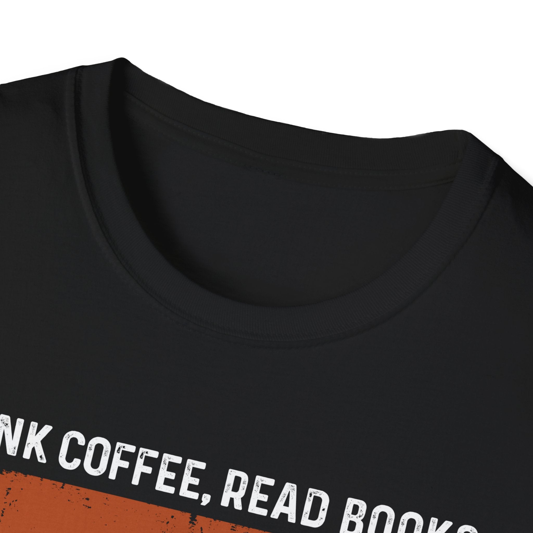 Drink Coffee Read Books Dismantle Systems T-Shirt