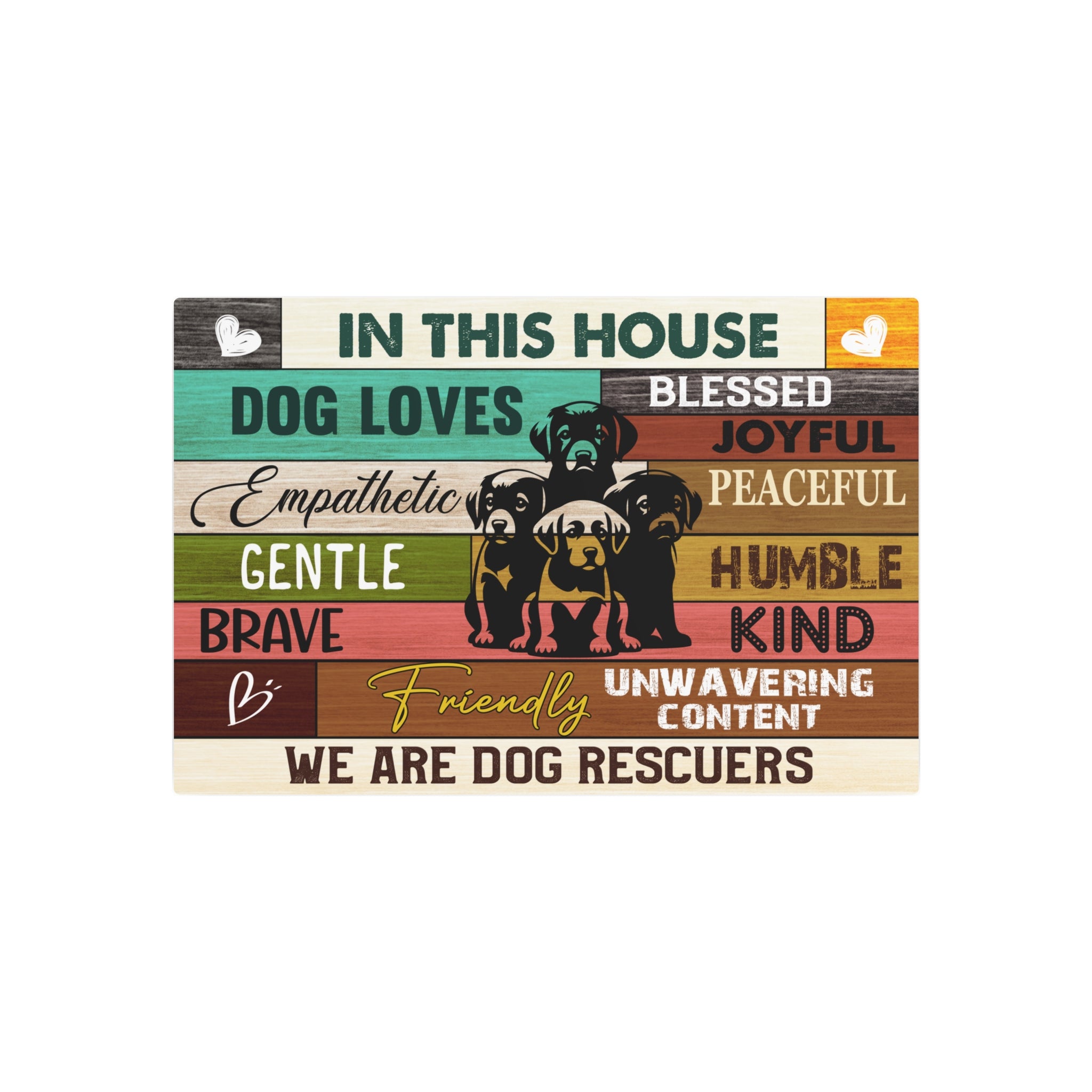 Dog Rescue Metal Art Sign, Inspirational Pet Decor, Dog Lover Gift, Wall Art for Home, Gifts for Animal Activists, Motivational Sign