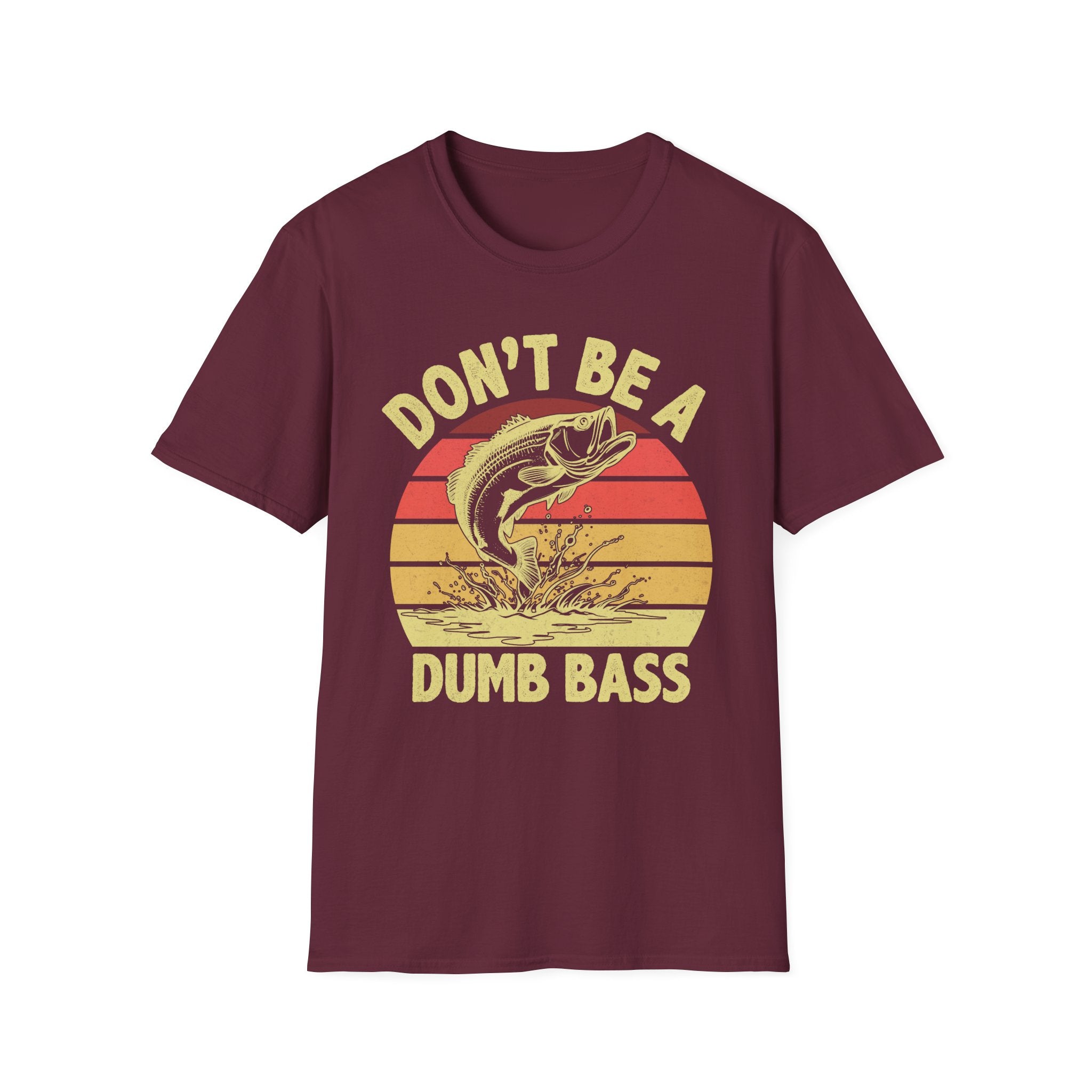 Funny Fishing T-Shirt - Don't Be A Dumb Bass - Unisex Softstyle Tee