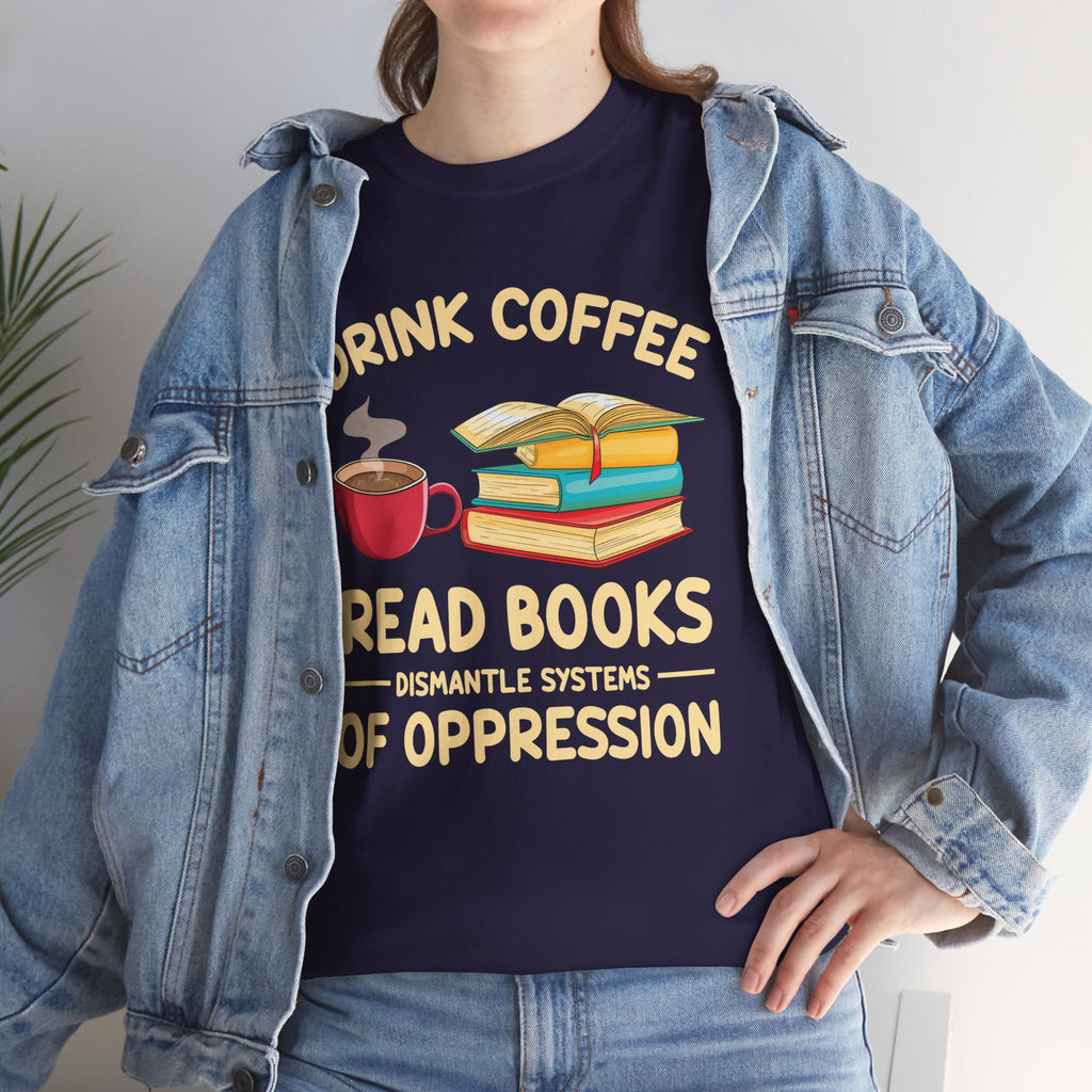 Book Lover T-Shirt — Drink Coffee, Read Books Tee