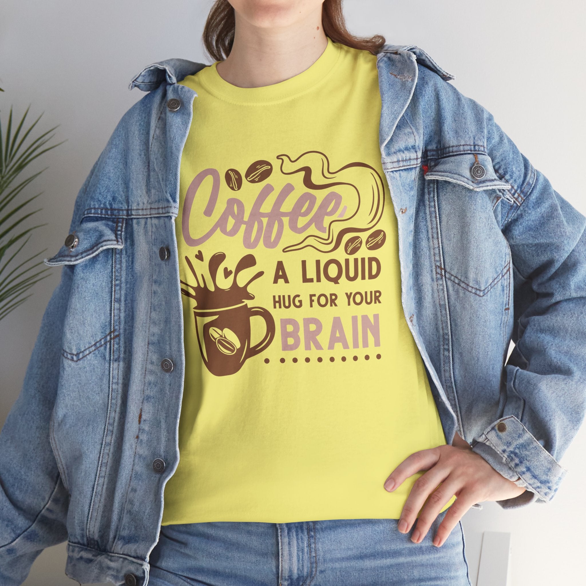 Coffee Tee — "Coffee: A Liquid Hug for Your Brain" Graphic Shirt
