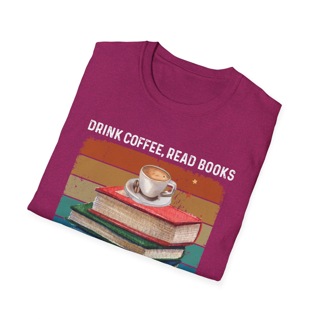 Drink Coffee Read Books Dismantle Systems T-Shirt