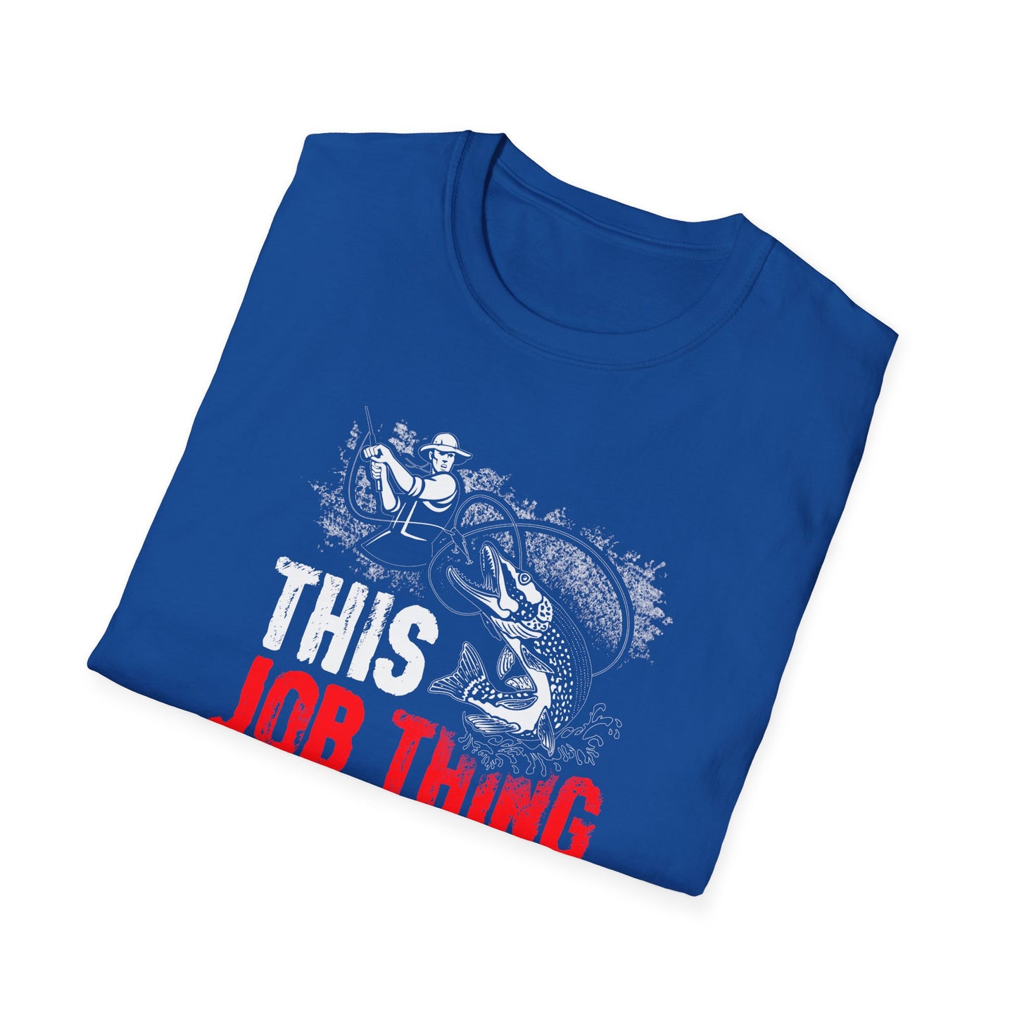 Funny Fishing Career Unisex Softstyle T-Shirt - Perfect for Outdoor Enthusiasts