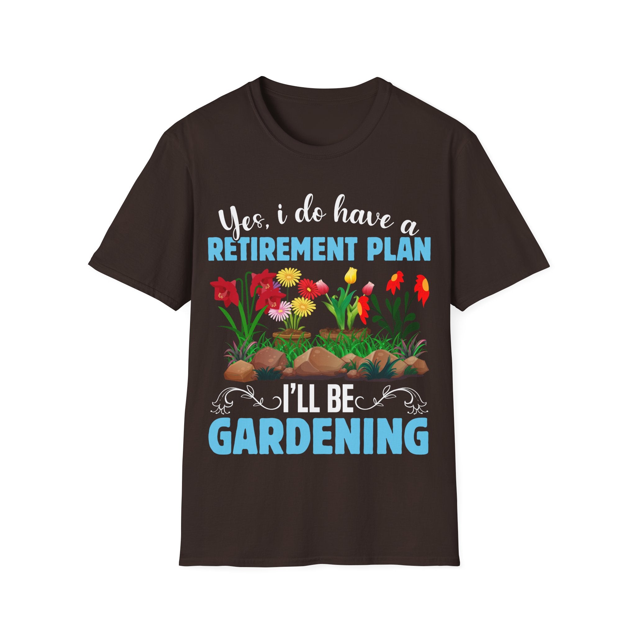 Gardening Retirement Plan T-Shirt - Funny Unisex Softstyle Tee