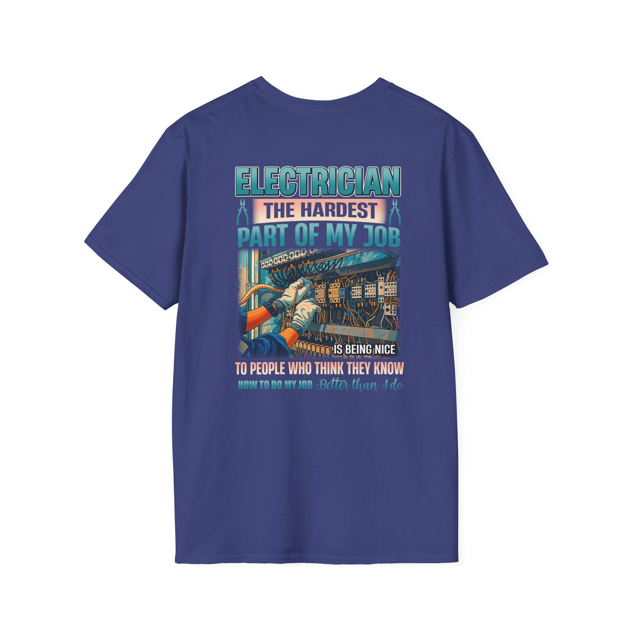 Electrician The Hardest Part of My Job T-Shirt