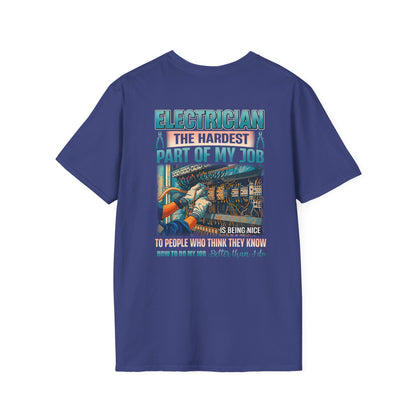 Electrician The Hardest Part of My Job T-Shirt