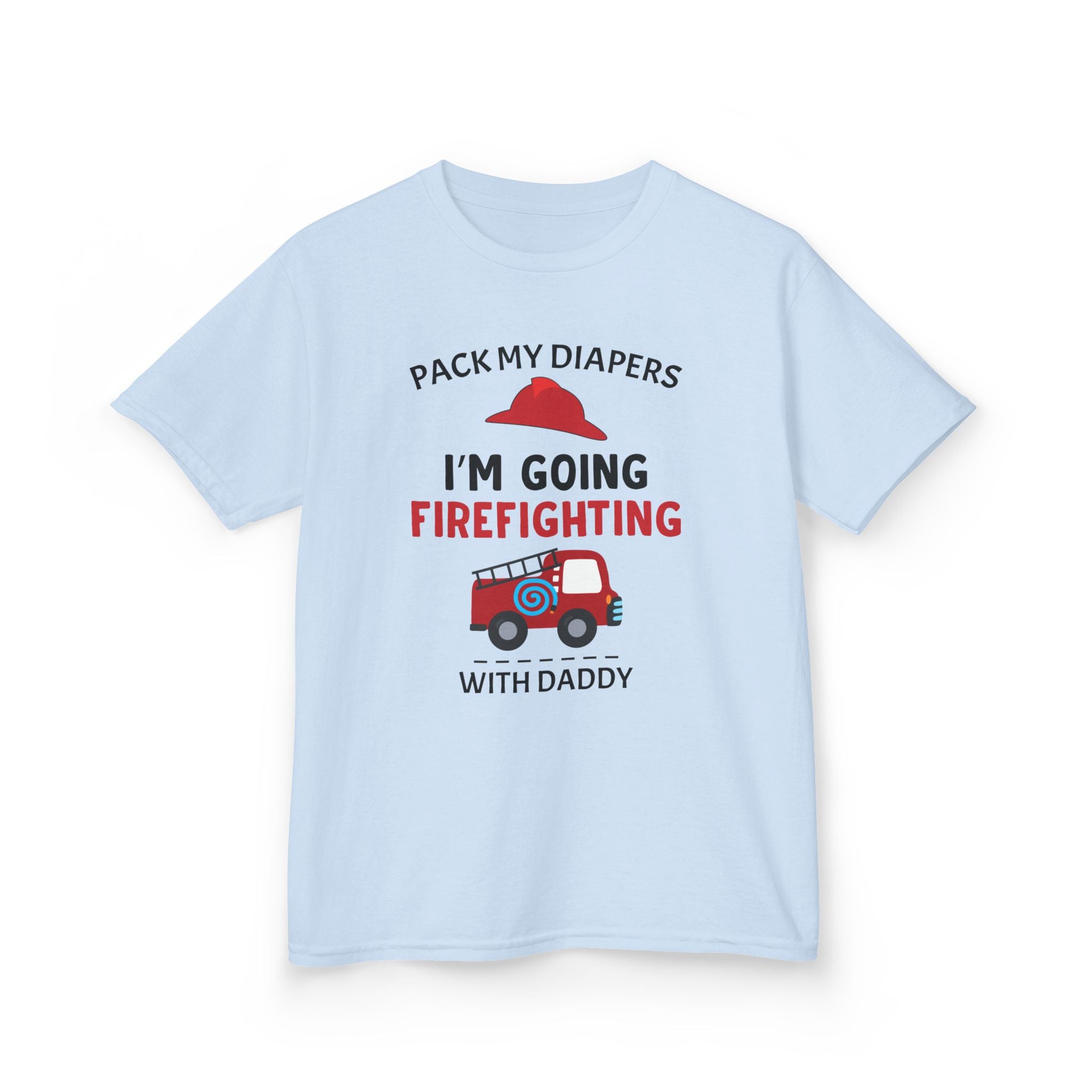 Firefighter Kids Tee - "Pack My Diapers, I'm Going Firefighting with Daddy"