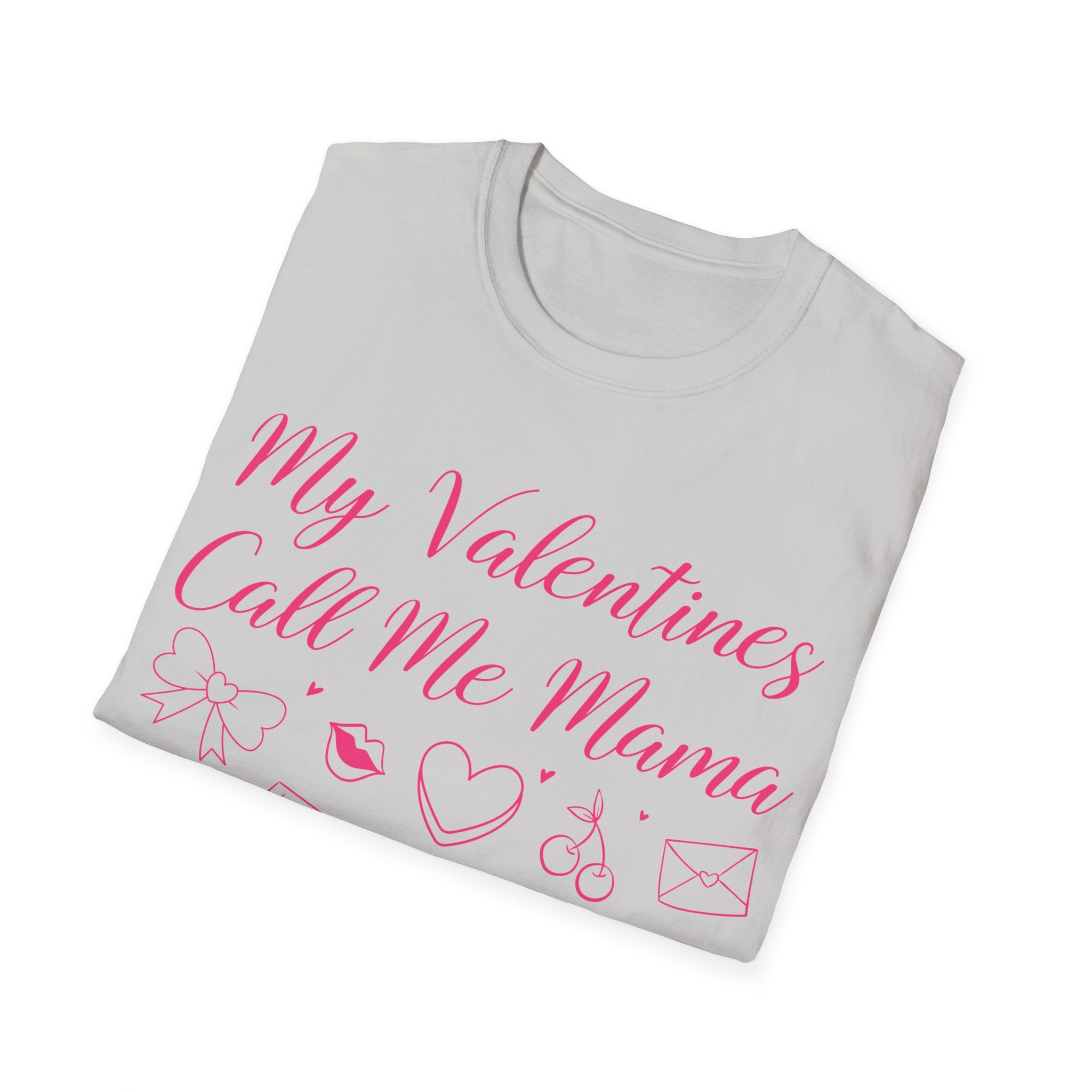 My Valentines Call Me Mama Unisex Softstyle T-Shirt