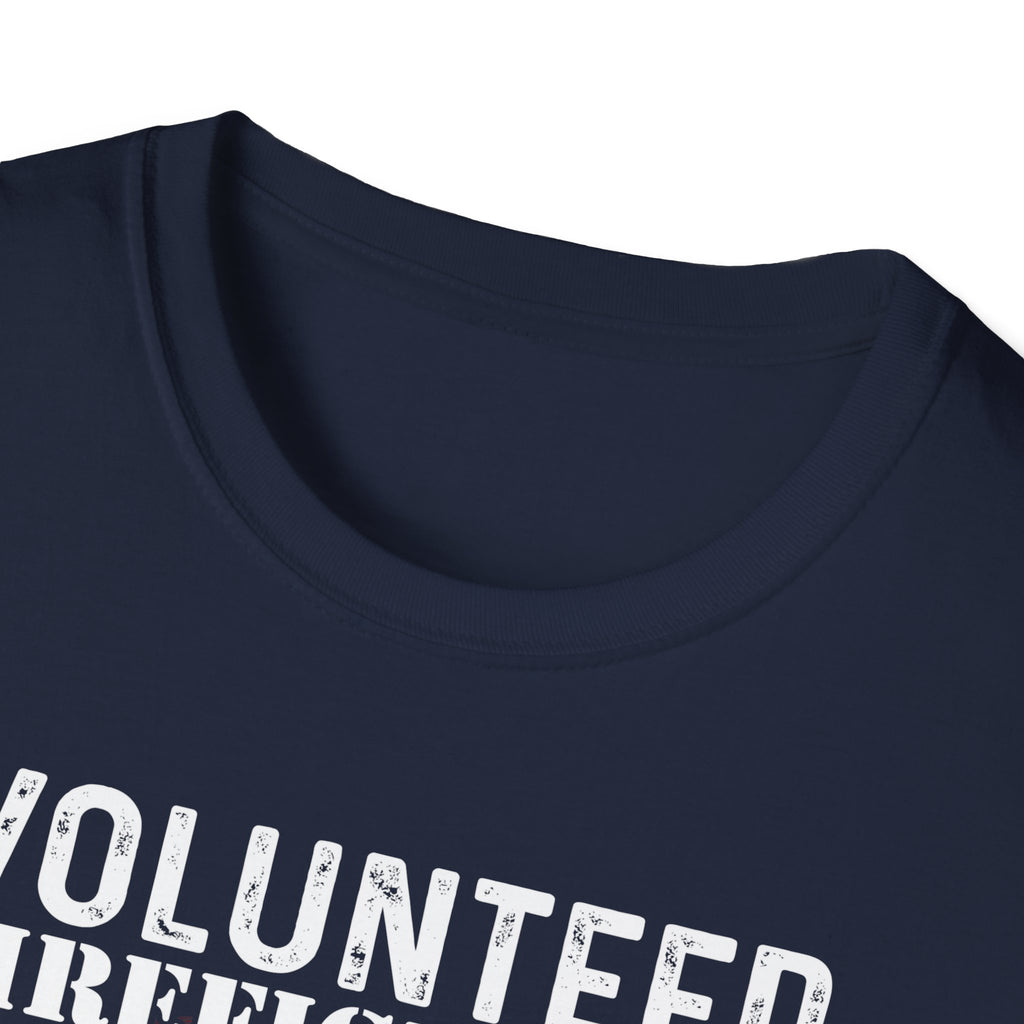 Volunteer Firefighters Graphic T-Shirt | Do It For Free,,,..
