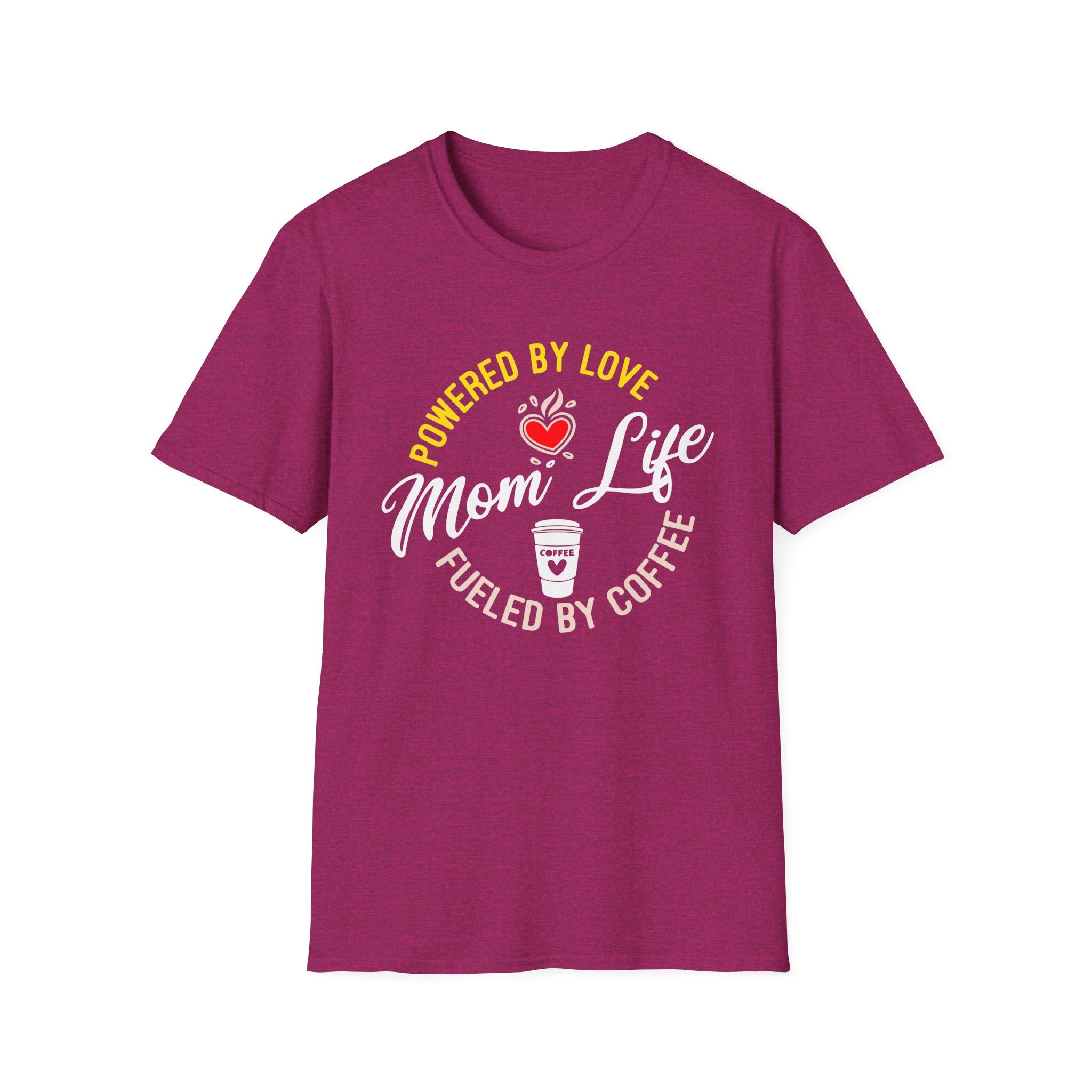 Mom Life: Powered by Love, Fueled by Coffee T-Shirt