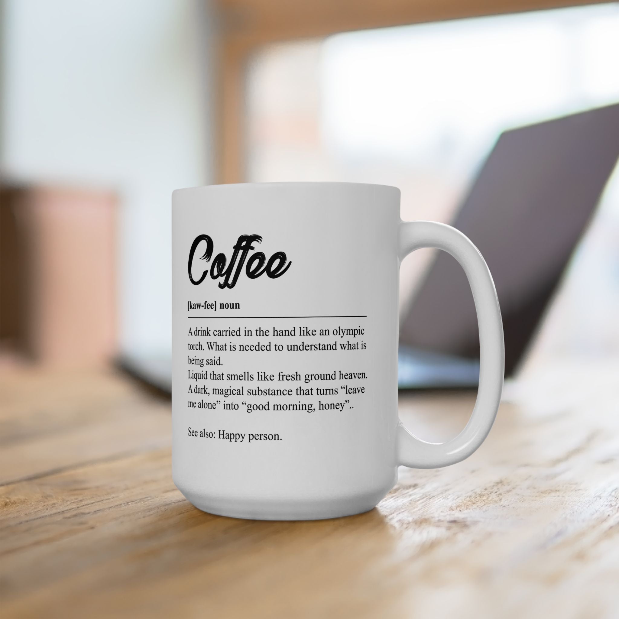Coffee Definition Mug — Funny Coffee Lover Ceramic Mug (11oz & 15oz)