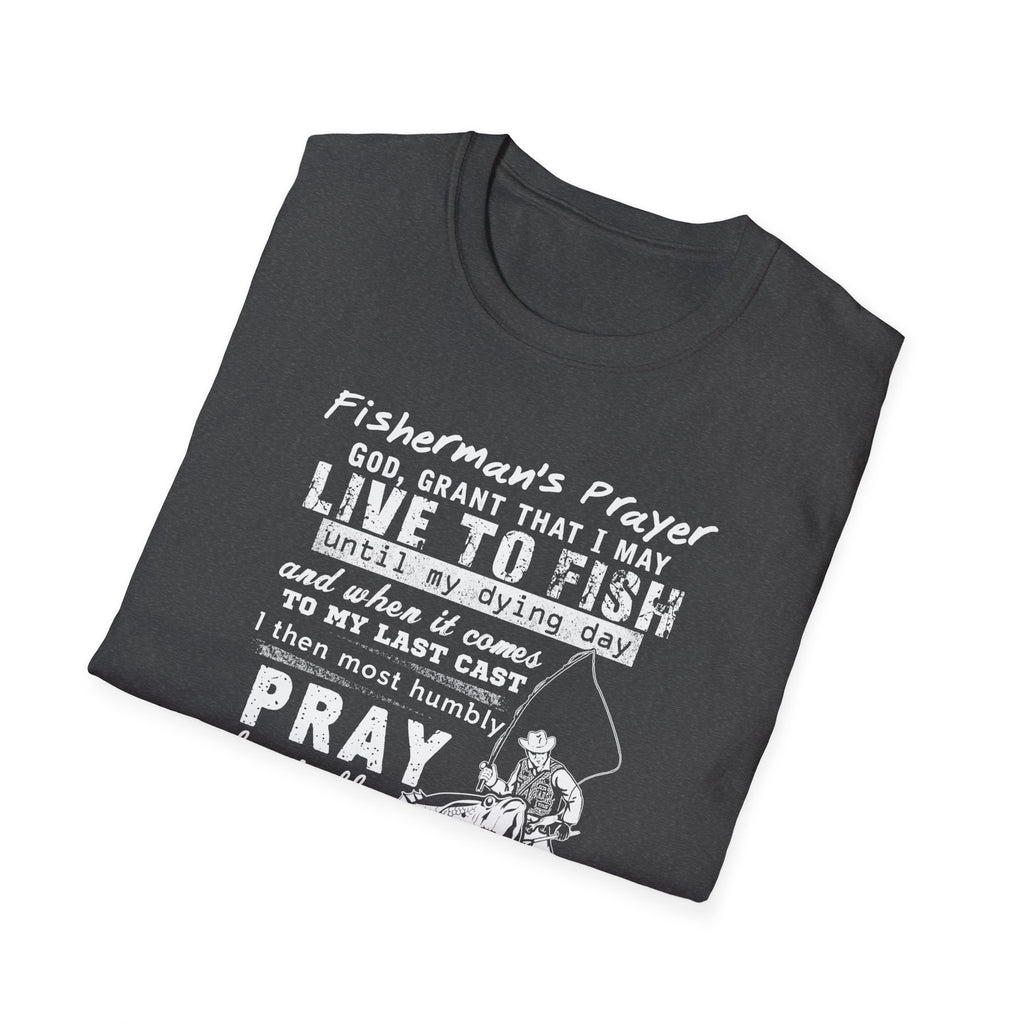 Fisherman's Prayer Unisex Softstyle T-Shirt - For Outdoor Lovers & Anglers