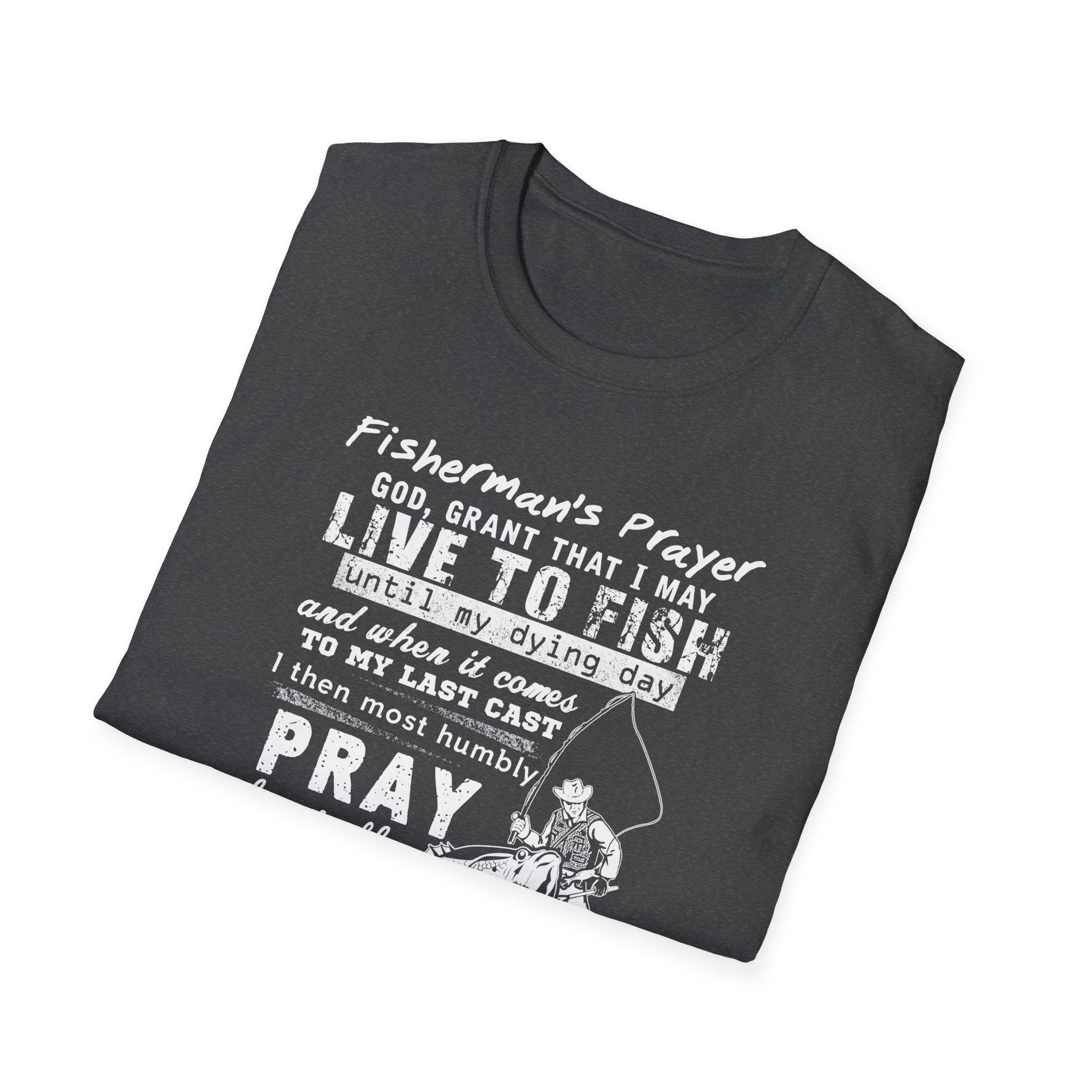 Fisherman's Prayer Unisex Softstyle T-Shirt - For Outdoor Lovers & Anglers