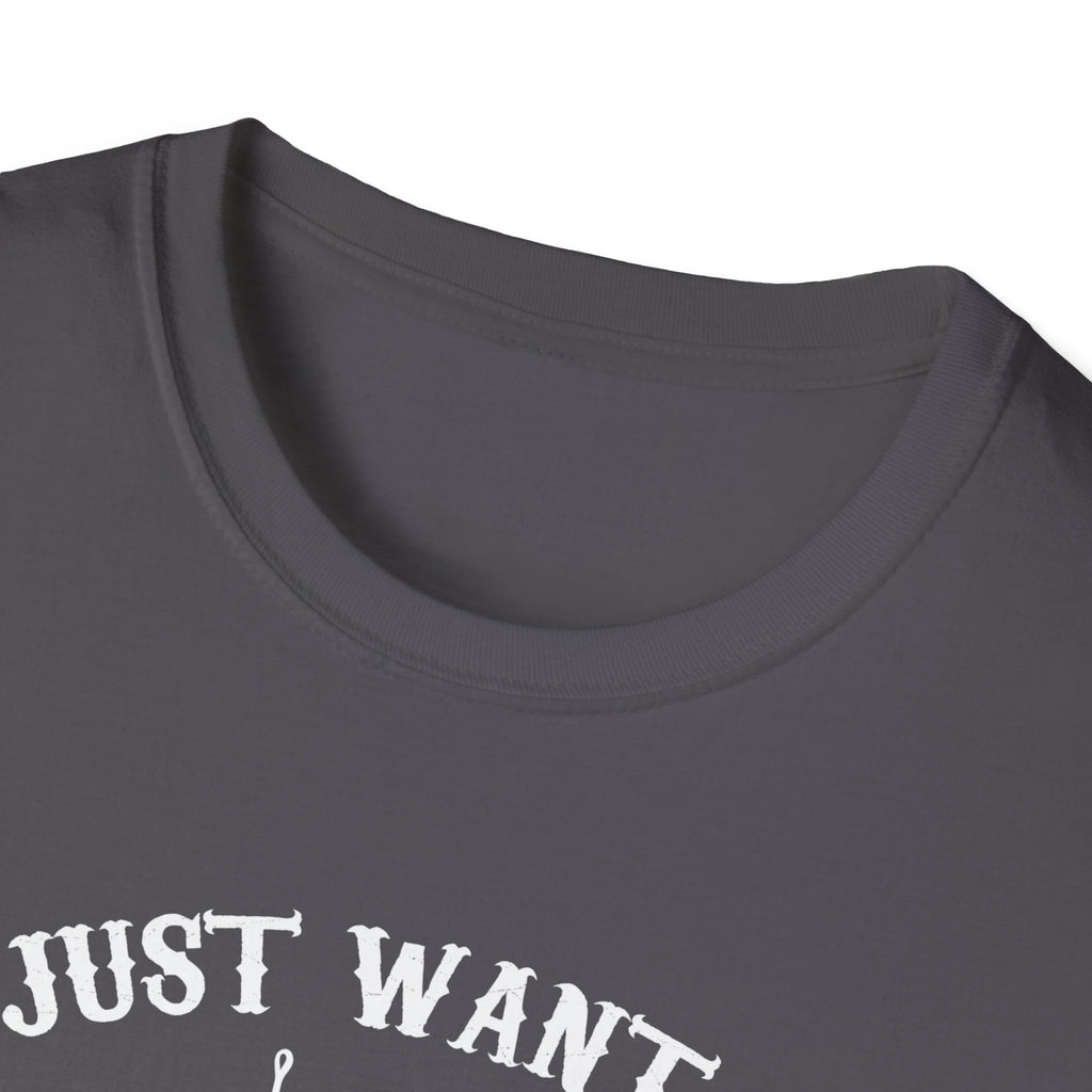 I Just Want to Fish Unisex Softstyle T-Shirt - Funny Fishing Apparel