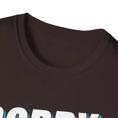 Sorry I'm Already Taken T-Shirt – Fun Fisherman Tee for Couples