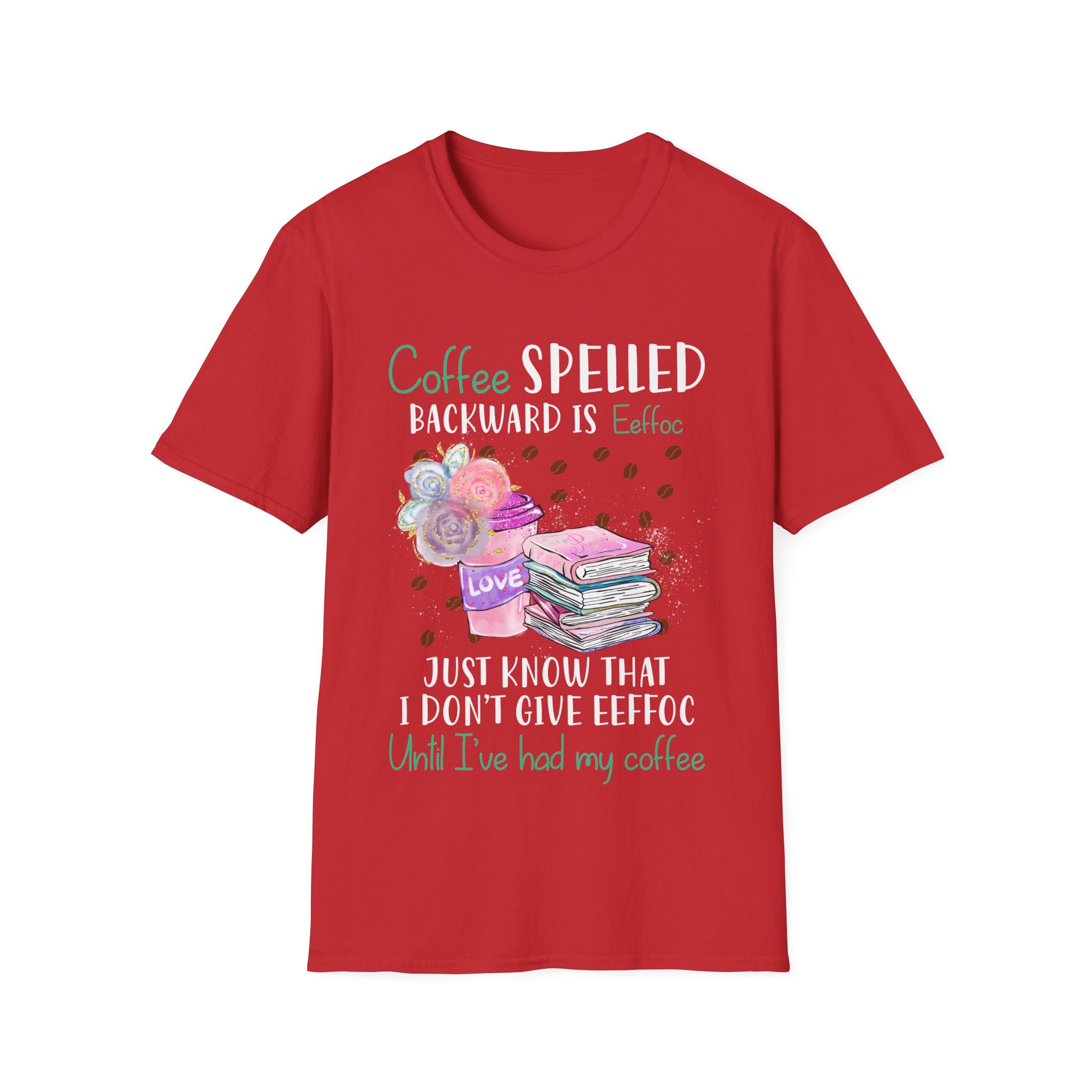 Coffee Spelled Backwards Is Eeffoc T-Shirt