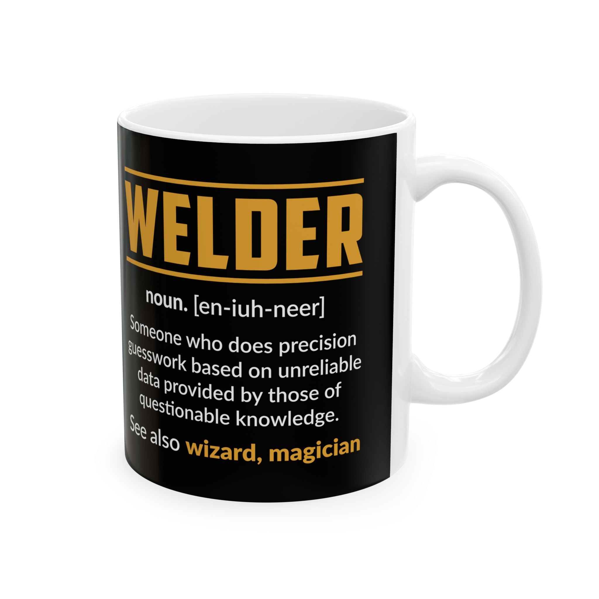 Funny Ceramic Mug - 'Welder Definition' Gift for Welders, Unique Coffee Cup, Personalized Work Gift, Father's Day, Birthday Surprise