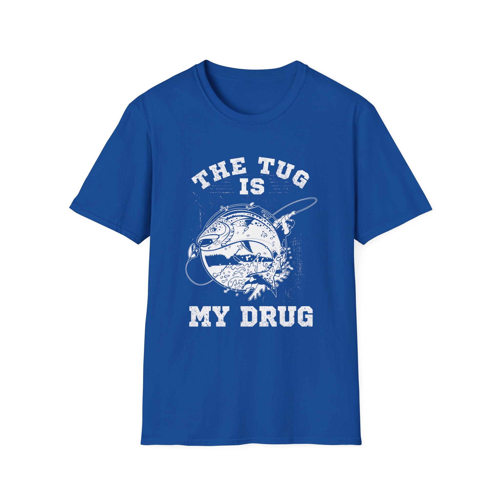 The Tug Is My Drug Unisex T-Shirt - Perfect for Outdoor Enthusiasts