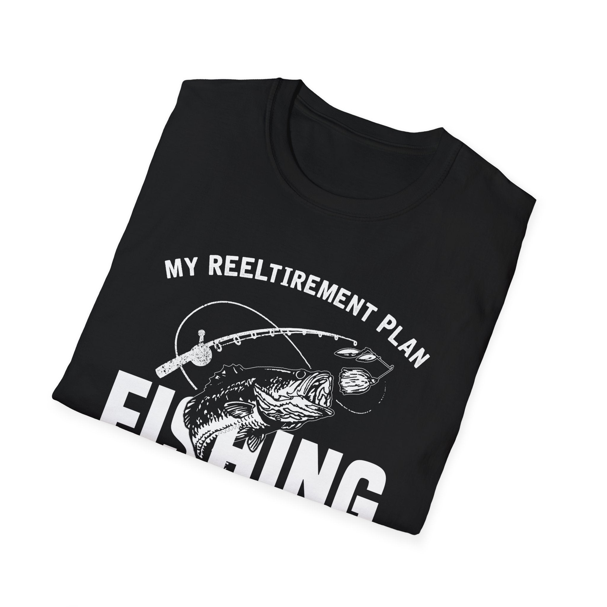 Funny Fishing Unisex Softstyle T-Shirt - My Reel Itirement Plan