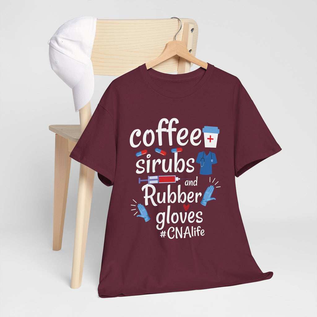CNA Life T‑Shirt — "Coffee, Scrubs and Rubber Gloves" Nursing Tee