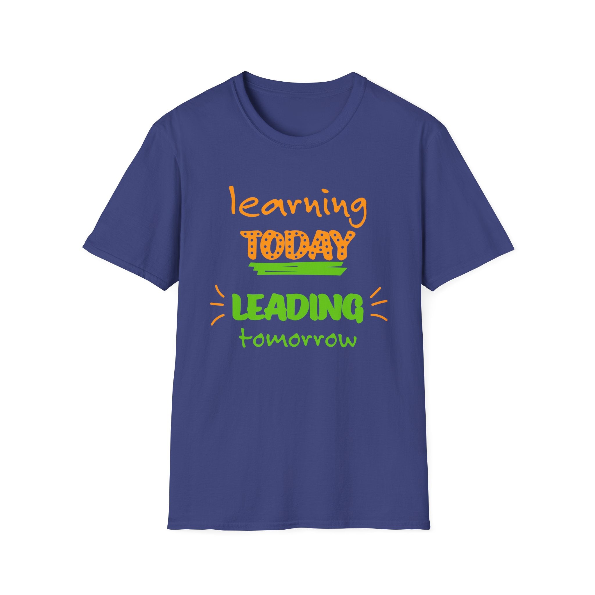 Learning Today Leading Tomorrow Unisex Softstyle T-Shirt, Inspirational Shirt, Back to School Gift, Teacher Appreciation Tee