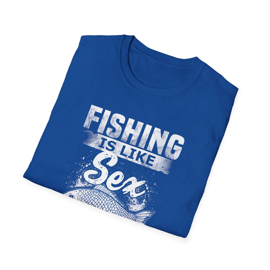 Funny Fishing T-Shirt - 'Fishing is Like Sex' Graphic Tee for Anglers
