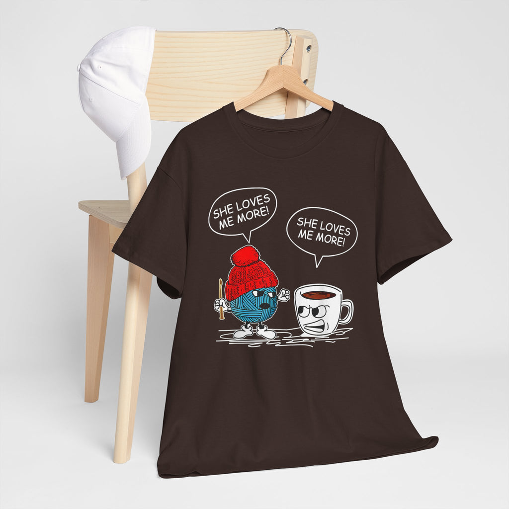 T-Shirt — Funny Coffee & Sweater Debate Tee (“She Loves Me More!”)