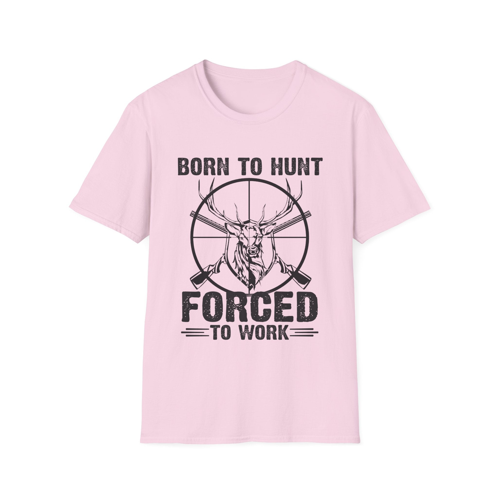 Born to Hunt Forced to Work Unisex Softstyle T-Shirt