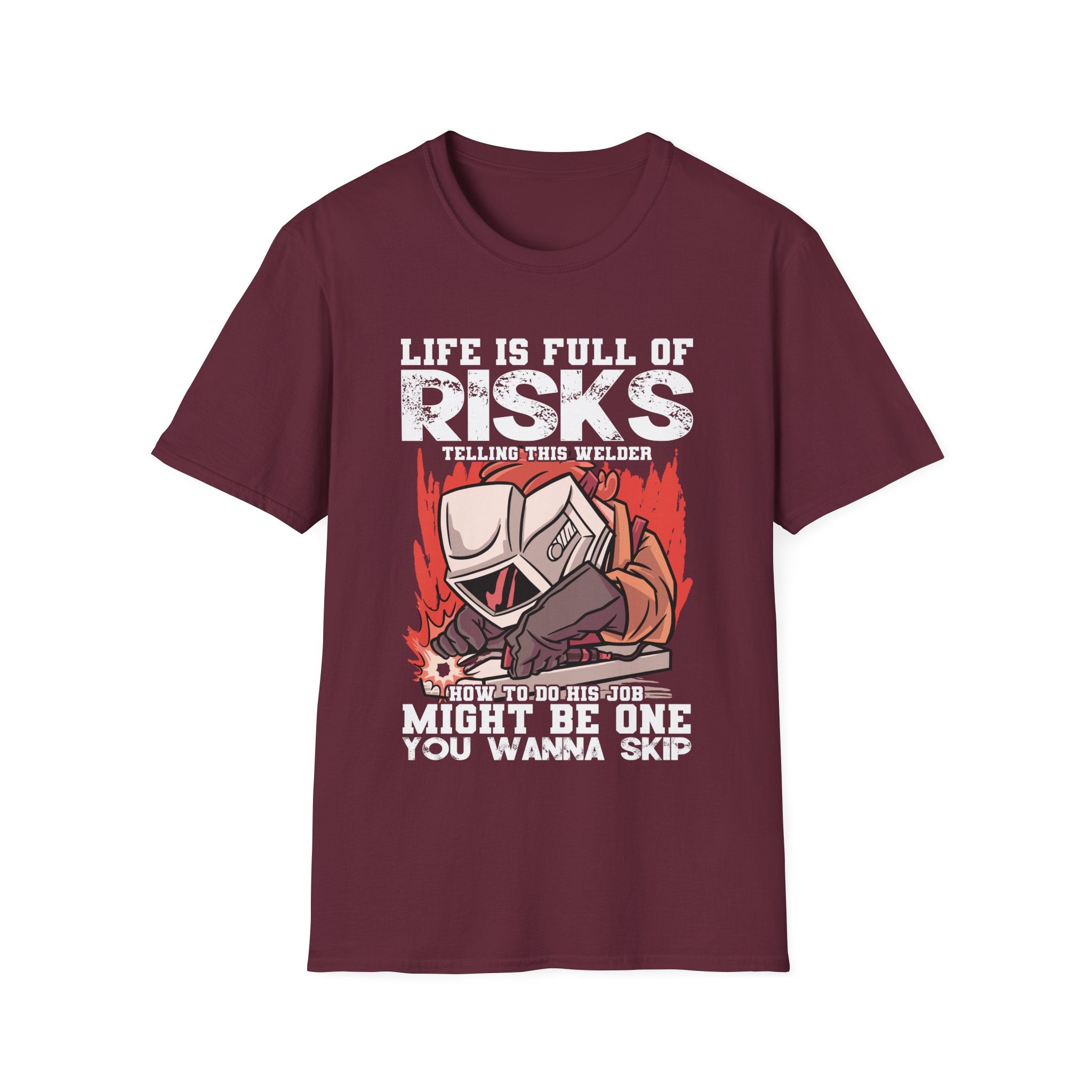 Welding Risks Unisex Softstyle T-Shirt - Perfect for Welders and Safety Enthusiasts