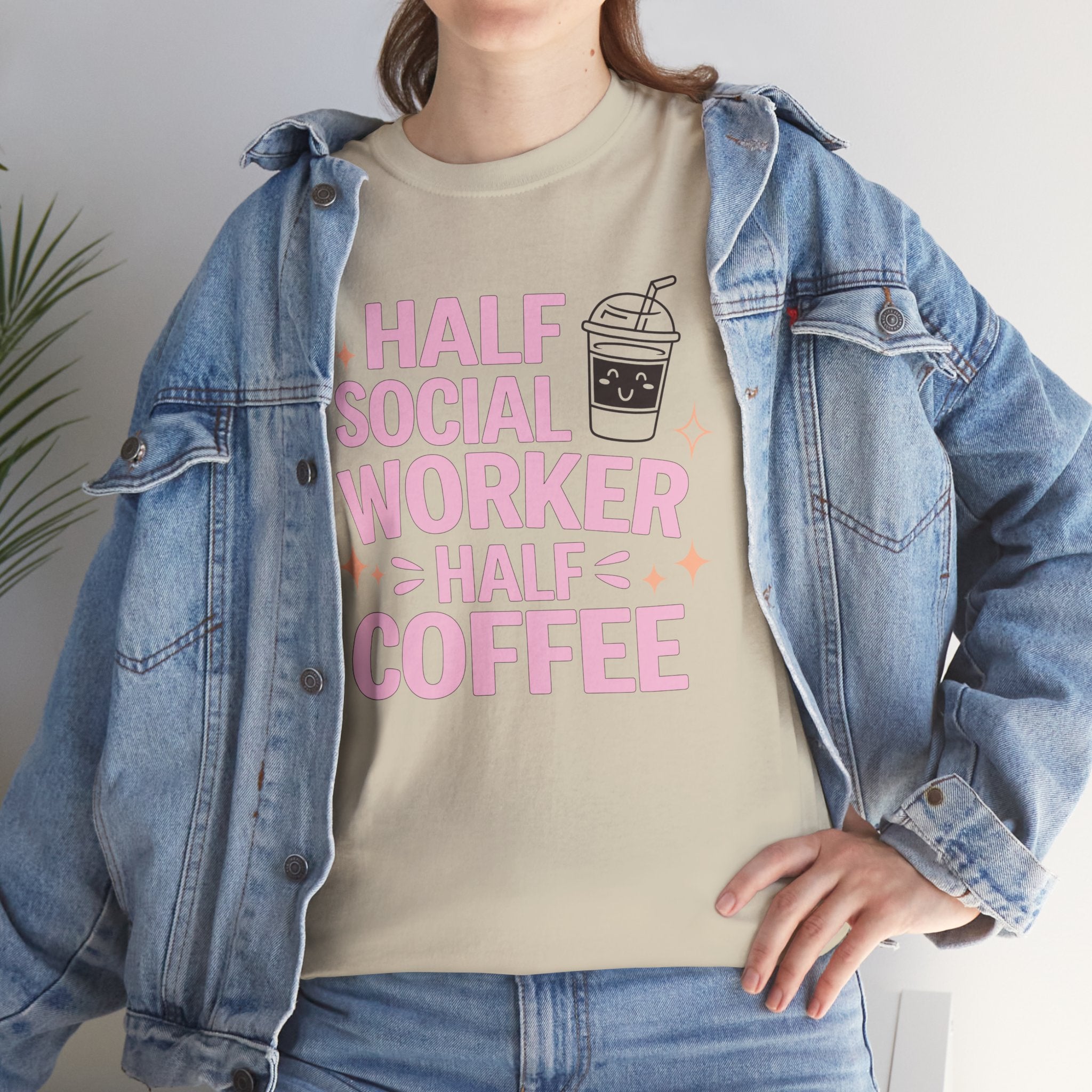 Social Worker Coffee T-Shirt — "Half Social Worker, Half Coffee" Cute Pink Graphic Tee