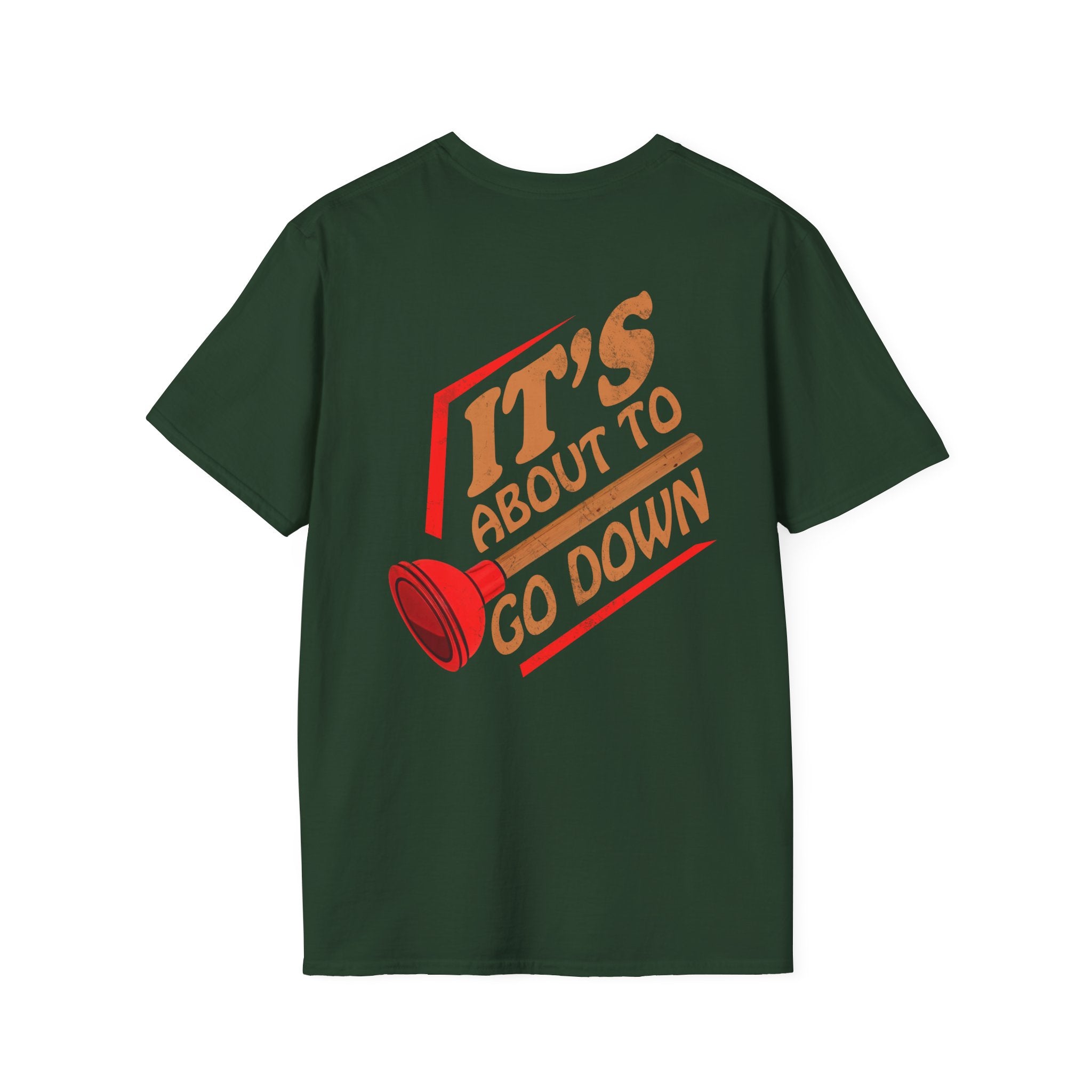 It's About to Go Down Plumber T-Shirt, Funny Unisex Shirt, Casual Wear, Gift for Friends, Birthday Shirt, Party Apparel