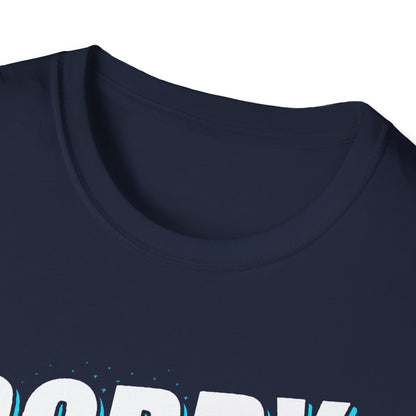 Sorry I'm Already Taken T-Shirt – Fun Fisherman Tee for Couples
