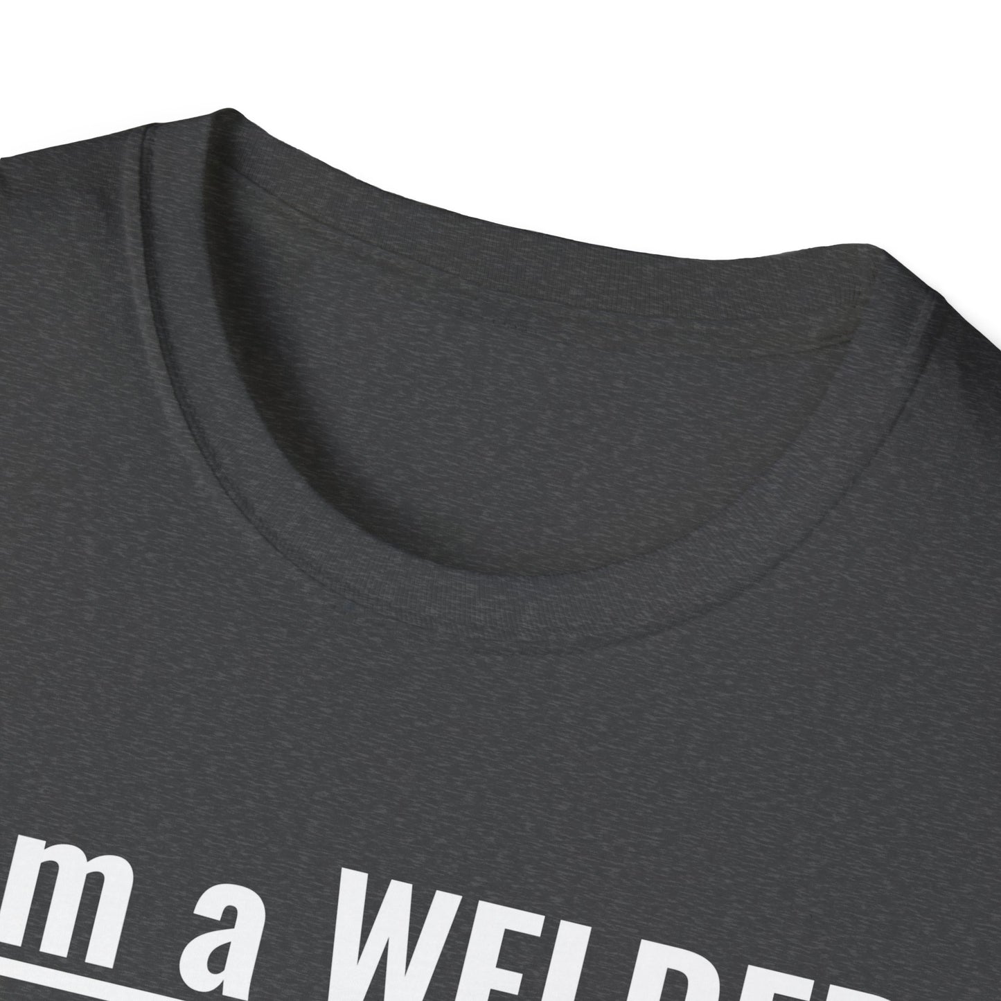 Welding Life Unisex Softstyle T-Shirt - 'I am a WELDER' Graphic Tee